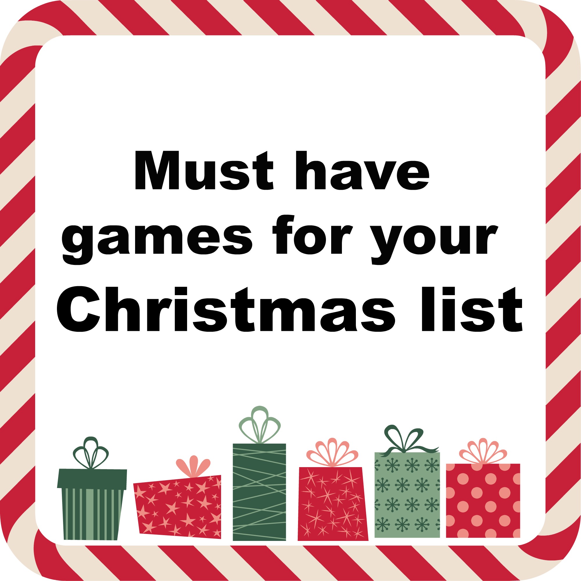 Must Have Games For Your Christmas List!